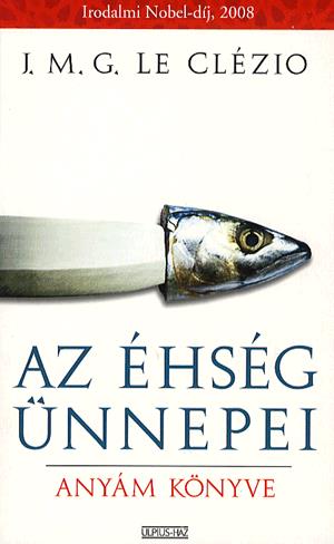 Az éhség ünnepei