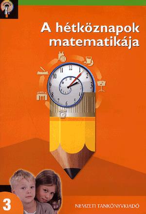 A hétköznapok matematikája 3. osztály