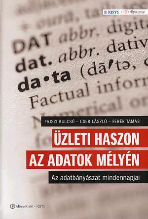 Üzleti haszon az adatok mélyén