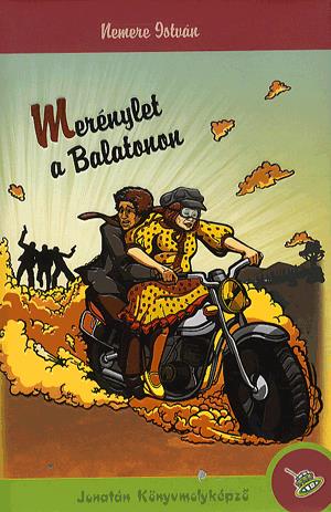 Merénylet a Balatonon