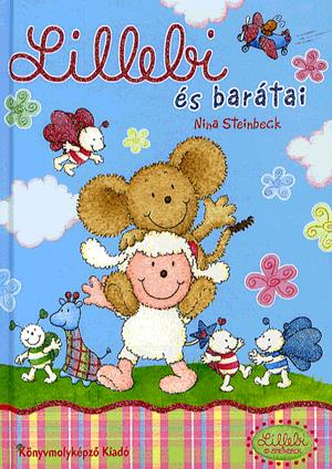 Lillebi és barátai