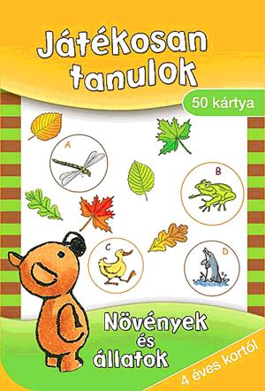 Játékosan tanulok: Növények és állatok