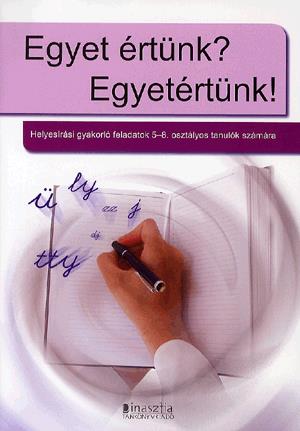 Egyet értünk? Egyetértünk!