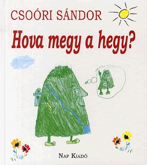 Hova megy a hegy?