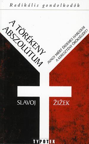 A törékeny abszolútum