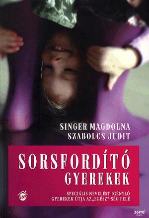 Sorsfordító gyerekek