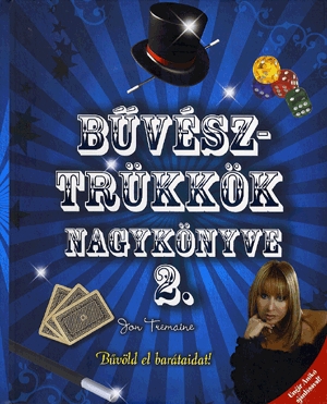 Bűvésztrükkök nagykönyve 2.