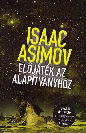 Előjáték az Alapítványhoz
