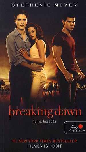 Breaking Dawn - Hajnalhasadás