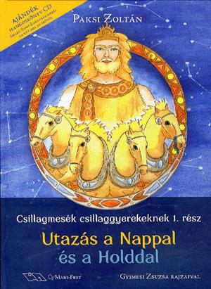 Utazás a Nappal és a Holddal (CD melléklettel)