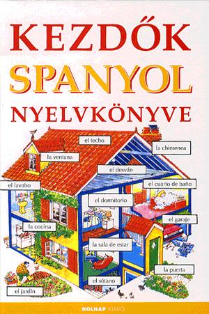 Kezdők spanyol nyelvkönyve
