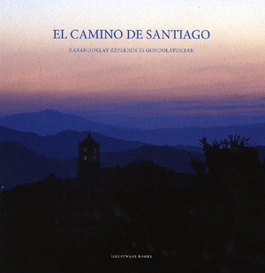 El Camino De Santiago