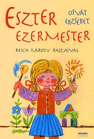 Eszter ezermester