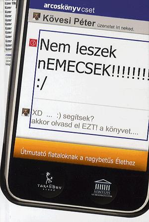 Nem leszek nemecsek!