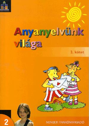 Anyanyelvünk világa II. - 2. osztály