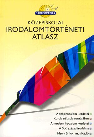 Középiskolai irodalomtörténeti atlasz