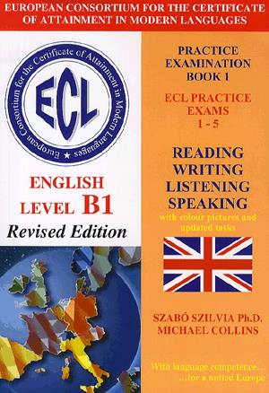 ECL Practice Exams 1-5 - English Level B1 Revised Edition (with CD)