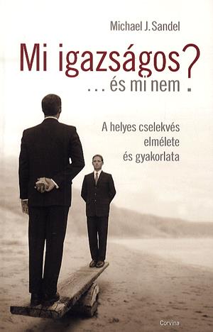 Mi igazságos... és mi nem?
