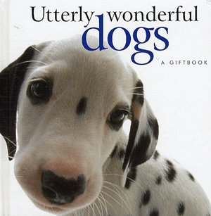 Utterly Wonderful Dogs