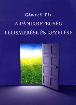 A pánikbetegség felismerése és kezelése