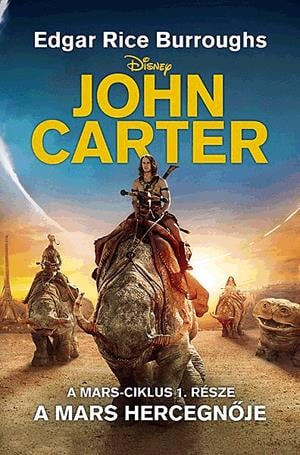 John Carter - A Mars hercegnője