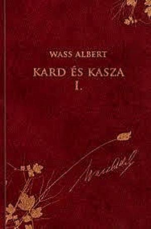 Kard és kasza I.