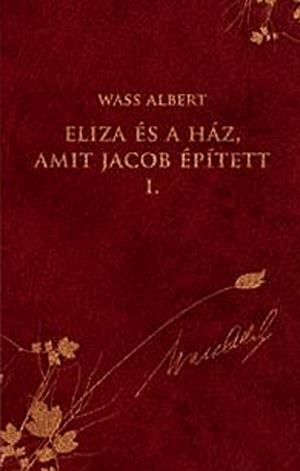 Eliza és a ház, amit Jacob épített I.