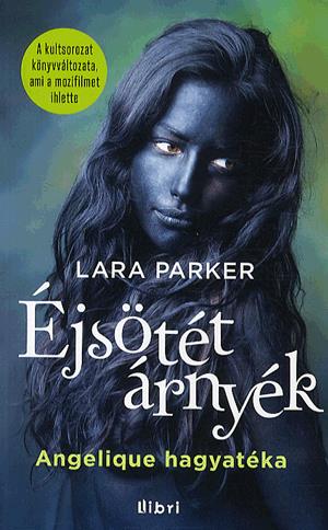 Éjsötét árnyék 1. - Angelique hagyatéka