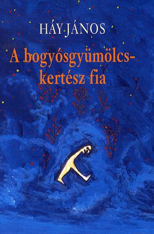A bogyósgyümölcskertész fia