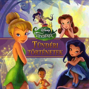 Disney Tündérek: Tündéri történetek