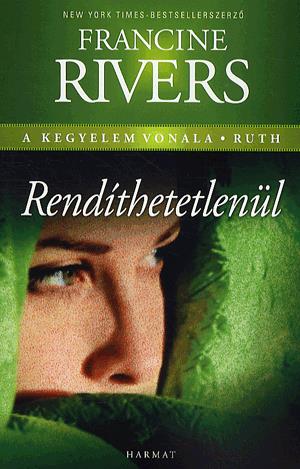 Rendíthetetlenül