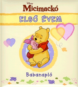Micimackó: Első évem