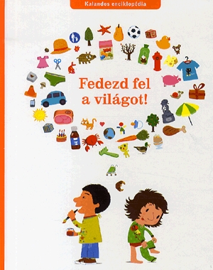Fedezd fel a világot