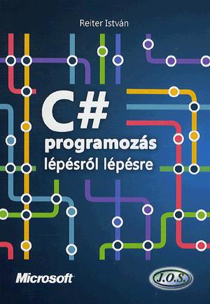 C# - Programozás lépésről lépésre