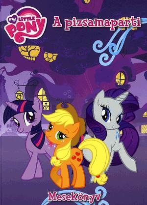 My Little Pony: A pizsamaparti