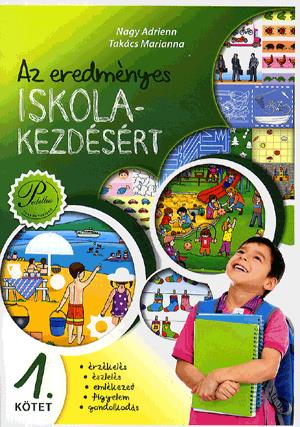 Az eredményes iskolakezdésért 1. kötet