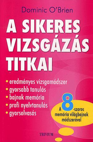 A sikeres vizsgázás titkai