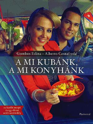 A mi Kubánk, a mi konyhánk