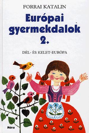Európai gyerekdalok 2.