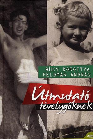 Útmutató tévelygőknek