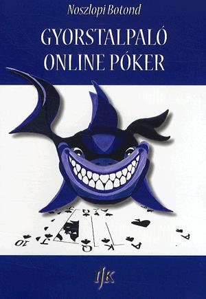 Gyorstalpaló online póker
