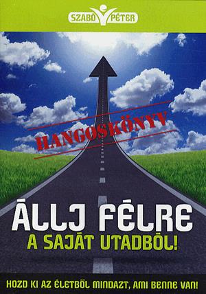 Állj félre a saját utadból! - Hangoskönyv (4 CD)