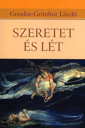 Szeretet és lét