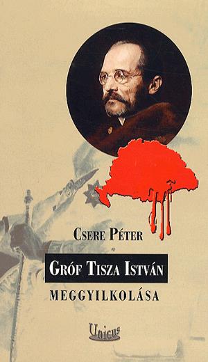 Gróf Tisza István meggyilkolása