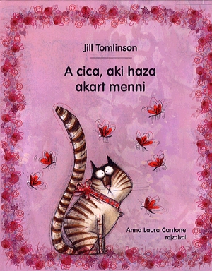 A cica, aki haza akart menni