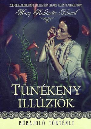 Tünékeny illúziók
