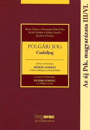 Az új Ptk. magyarázata III/VI. - Polgári jog-Családjog