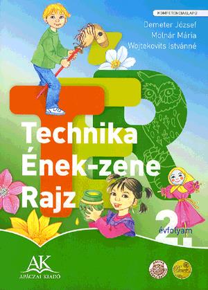 Technika - Ének-zene - Rajz tankönyv 2.