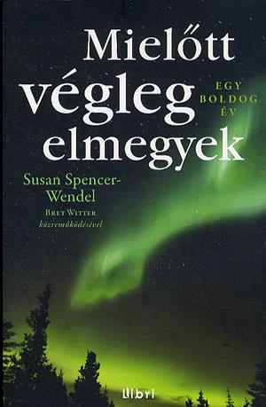 Mielőtt végleg elmegyek