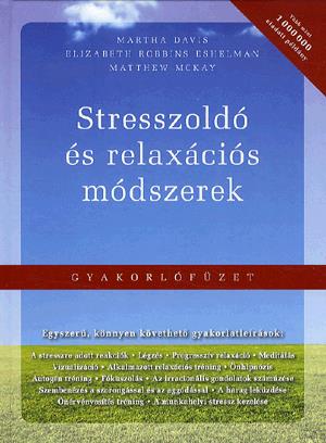 Stresszoldó és relaxációs módszerek